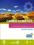 Cambio climtico, conocimientos ancestrales y contemporneos en la regin andina. Alcances y lmites