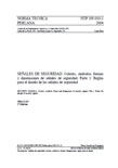 NTP 399.010-1-2004. Seales de seguridad: Colores, smbolos, formas y dimensiones de seales de seguridad. parte 1: reglas para el diseo de las seales de seguridad