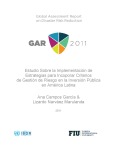Estudio sobre la implementacin de estrategias para incorporar criterios de gestin de riesgo en la inversin pblica en Amrica Latina.