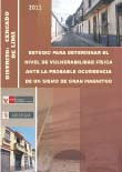 Estudio para determinar el nivel de vulnerabilidad fsica ante la probable ocurrencia de un gran sismo de gran magnitud: Distrito de Cercado de Lima .