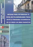 Estudio para determinar el nivel de vulnerabilidad fsica ante la probable ocurrencia de un gran sismo de gran magnitud: Distrito de Villa Mara del Triunfo.