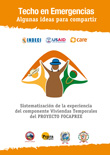 Sistematizacin de la experiencia del componente viviendas temporales del Proyecto FOCAPREE.