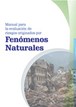 Manual para la evaluacin de riesgos originados por Fenmenos Naturales