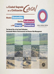 La ciudad Sagrada de la civilizacin Caral. Modelo Sotenible : Gestin ambiental y del riesgo de desastres