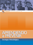 Aprendiendo a prevenir: Estrategias metodolgicas.