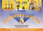 Brigadistas a la accin.