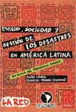 Estructuras gubernamentales para la gestin de desastres en Amrica Latina : Una visin de conjunto.
