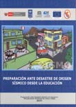 Preparación ante desastres de origen sísmico desde la educación: Cuaderno docente