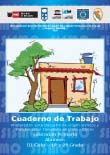 Preparación ante desastre de origen sísmico y recuperación temprana en Lima y Callao. Cuaderno de trabajo: Educación primaria: Alumnos III Ciclo - 1º y 2º grado