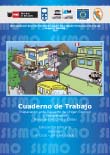 Preparación ante desastre de origen sísmico y recuperación temprana en Lima y Callao. Cuaderno de trabajo: Educación primaria: Alumnos V Ciclo - 5º y 6º grado